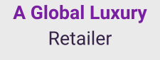 A Global Luxury Retailer